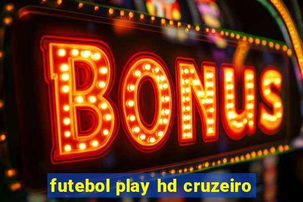 futebol play hd cruzeiro